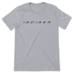 Indiana Friends Tee Show Your State Pride with Friends-Inspired Style | High-Quality Fabric, Unisex Fit