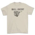 Bull Shirt Tee - Premium Unisex Fit, Made in USA - Stylish & Comfortable