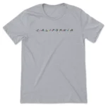 California Friends Tee - Show Your State Pride in Style | Unisex, Comfortable & Durable