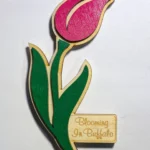 Blooming In Buffalo Tulip 3D Wood Magnet - Unique & Vibrant Floral Decor