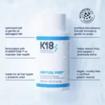 K18 Peptide Prep Maintenance Shampoo 250ml - Nourish & Protect Your Hair | Gentle Cleansing | pH Balanced | Protein Protection - Image 2