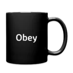 Full Color Ceramic Mug - "Obey" | Vibrant Design, 11oz Durable Ceramic - Safe & Stylish